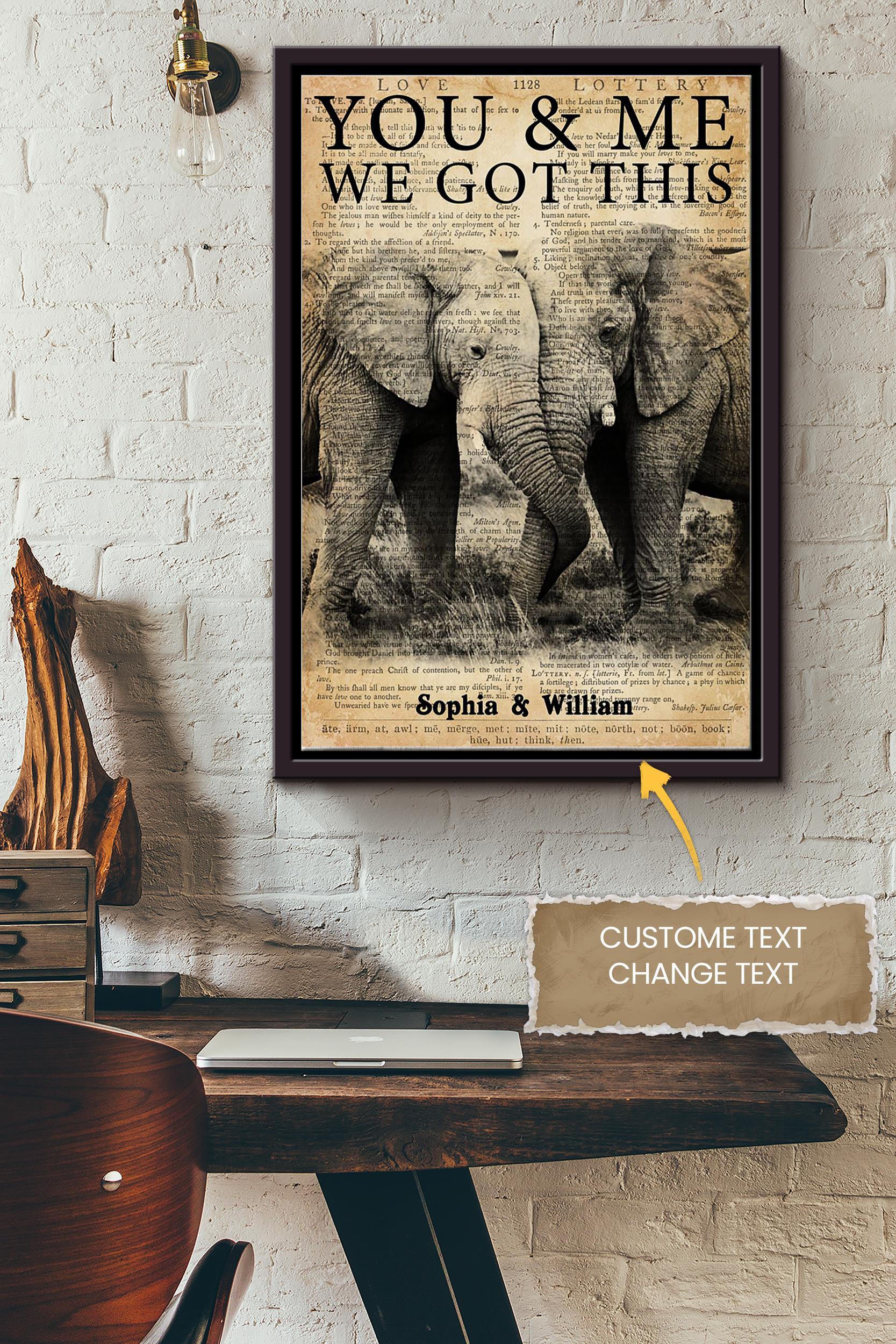 Elephant You And Me We Got This Personalized Poster – Animal Wall Art – Gift For Valentine Day Zoo Decor Elephant Lover Framed Matte Canvas