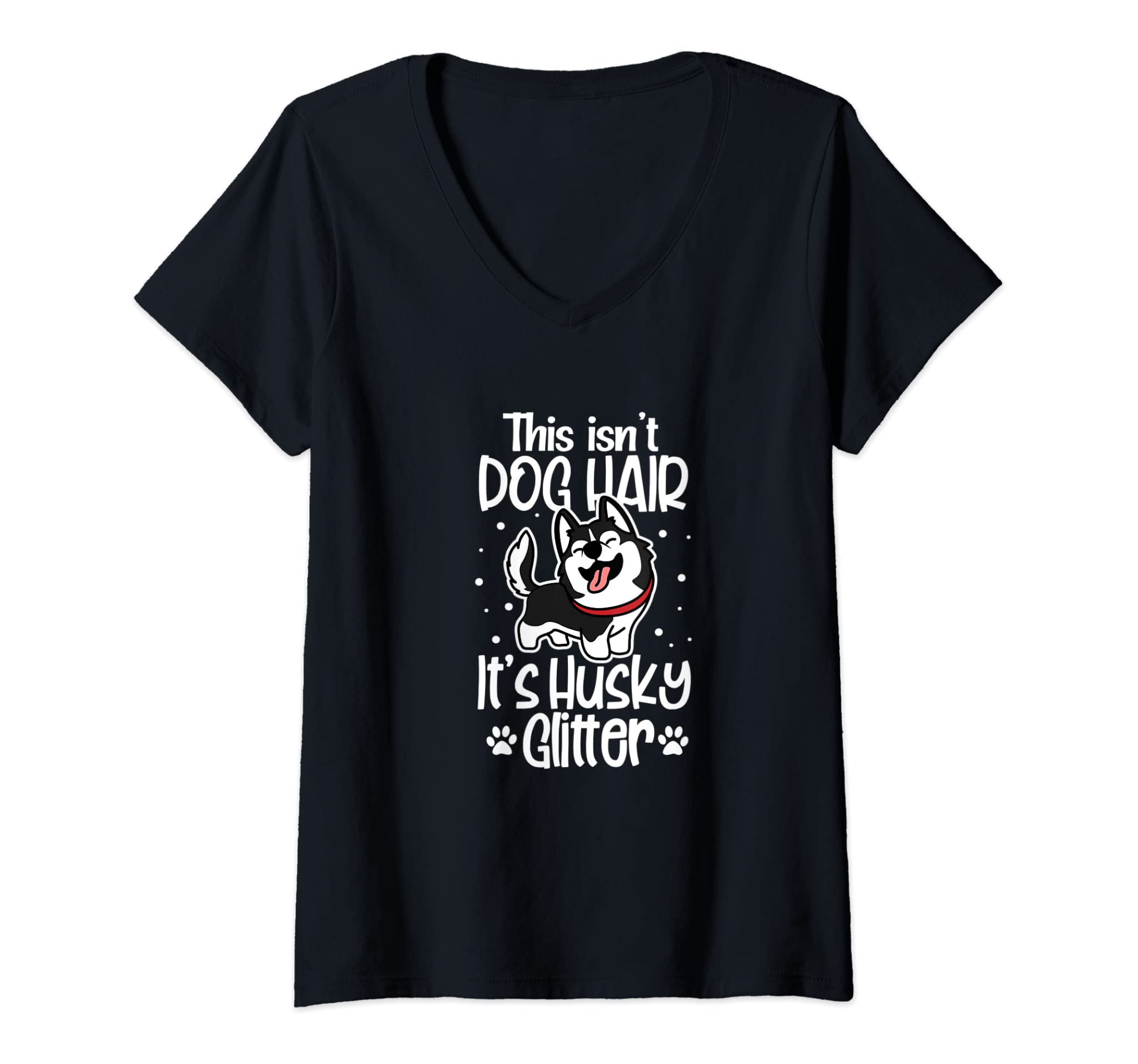 Womens Siberian Husky Funny This Isn’t Dog Hair It’s Husky Glitter V-Neck