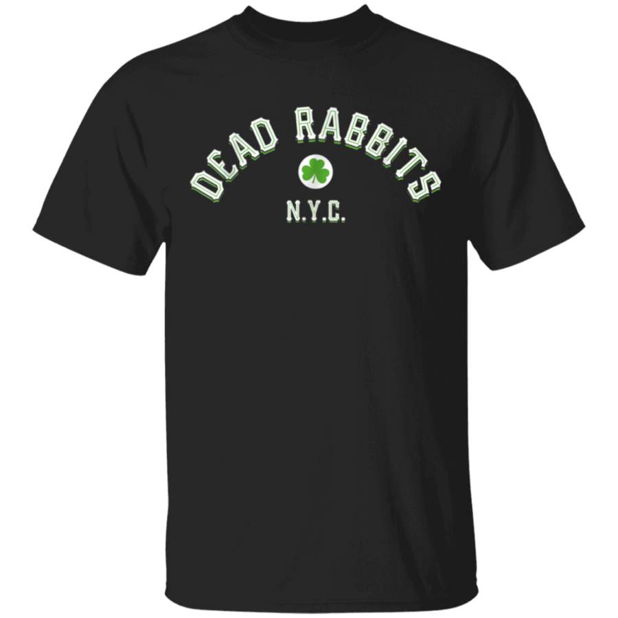 Dead Rabbits New York City Irish American t shirt