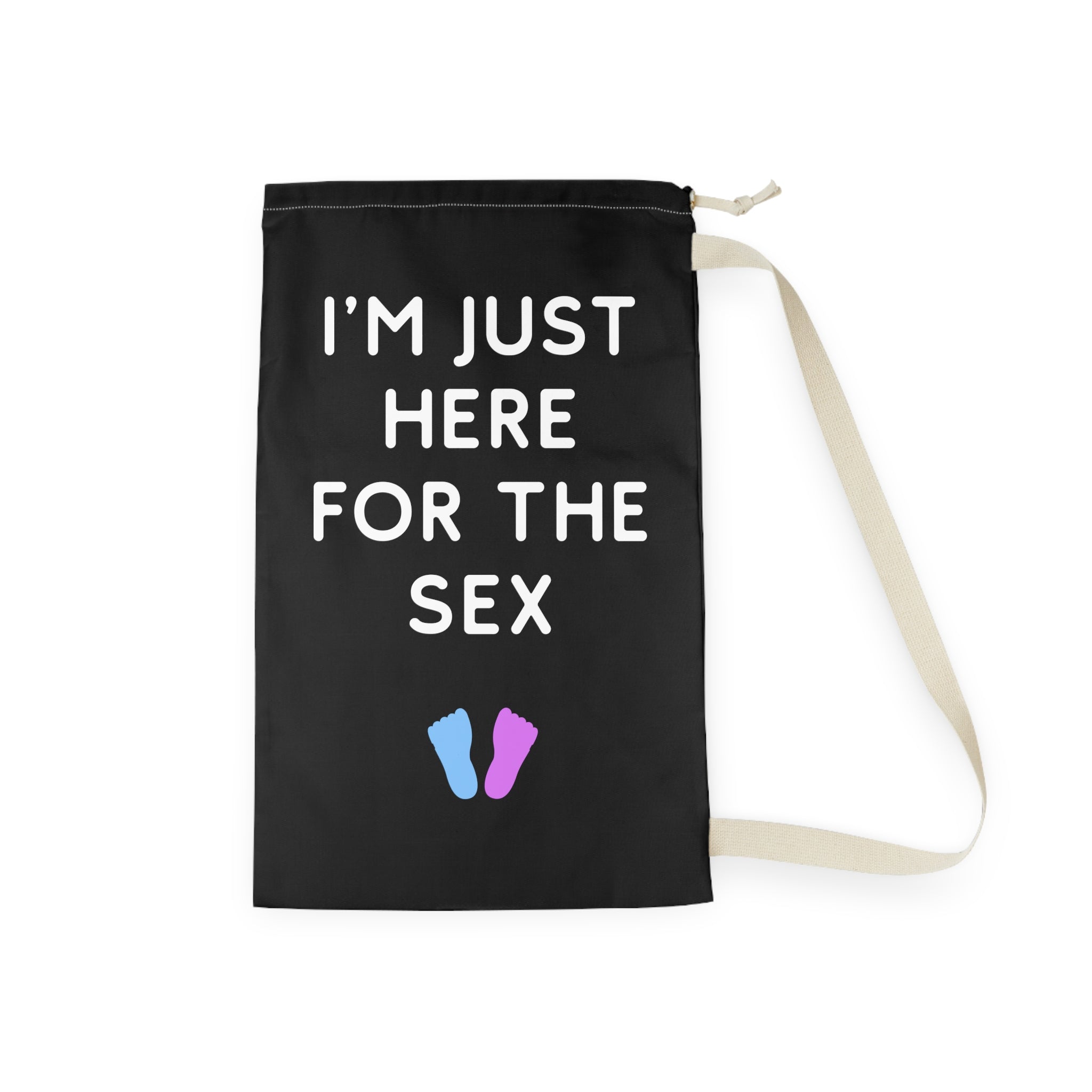 I’M Just Here For The Sex Gender Reveal Shirt Laundry Bag