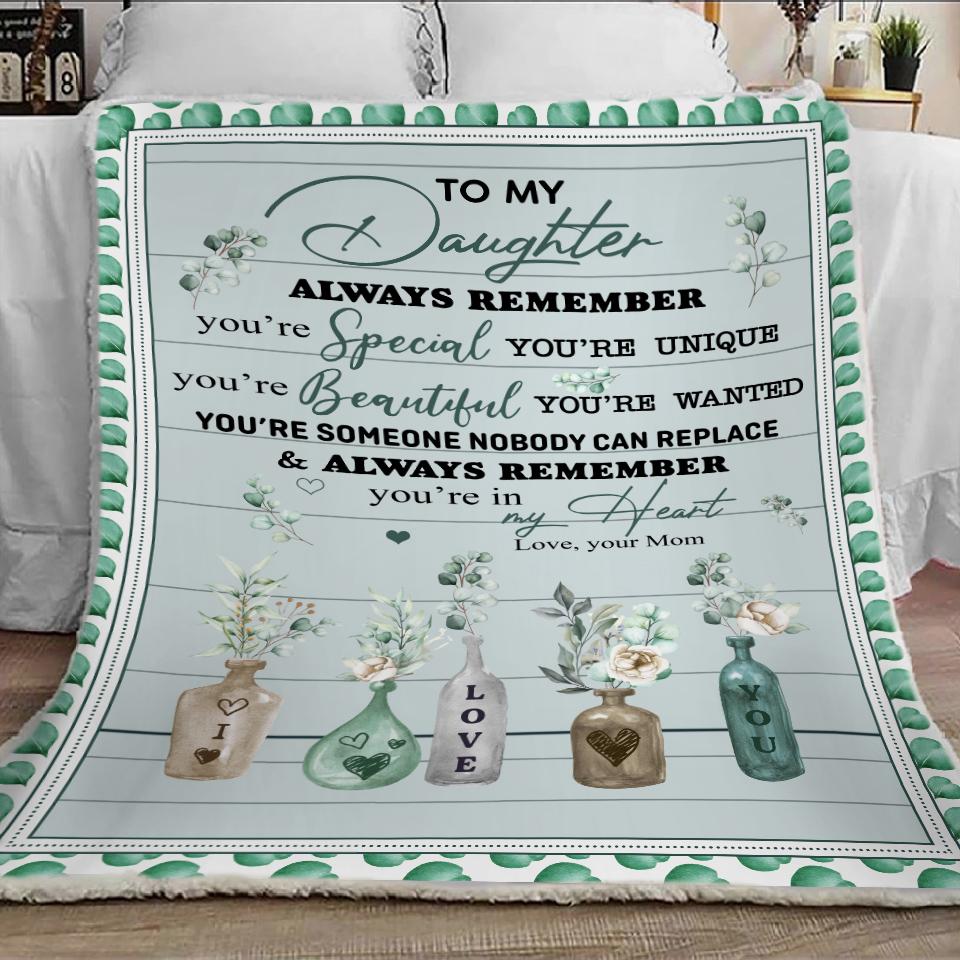 To My Daughter Always Remember I Love You Flower Blanket Gift For Daughter From Mom Birthday Gift Home Decor Bedding Couch Sofa Soft And Comfy Cozy