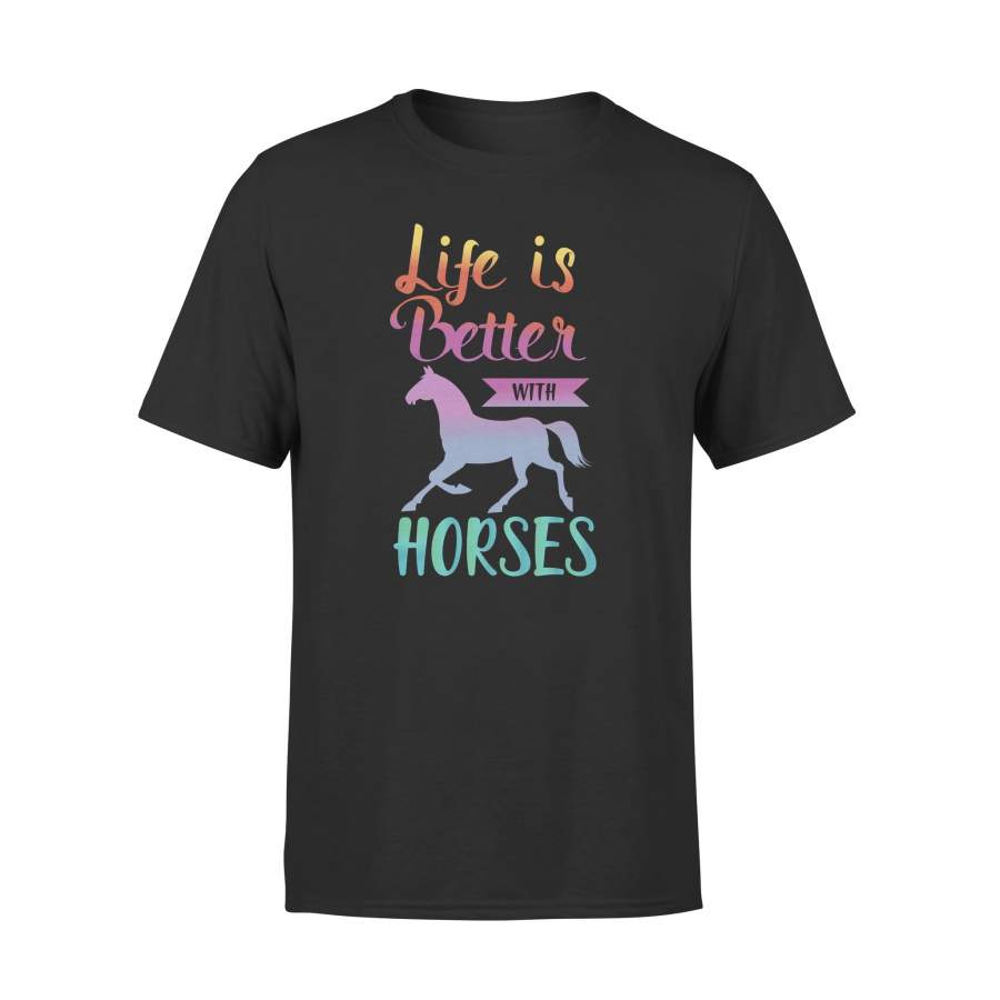 YOLOstuff Life is better with horses T-shirt