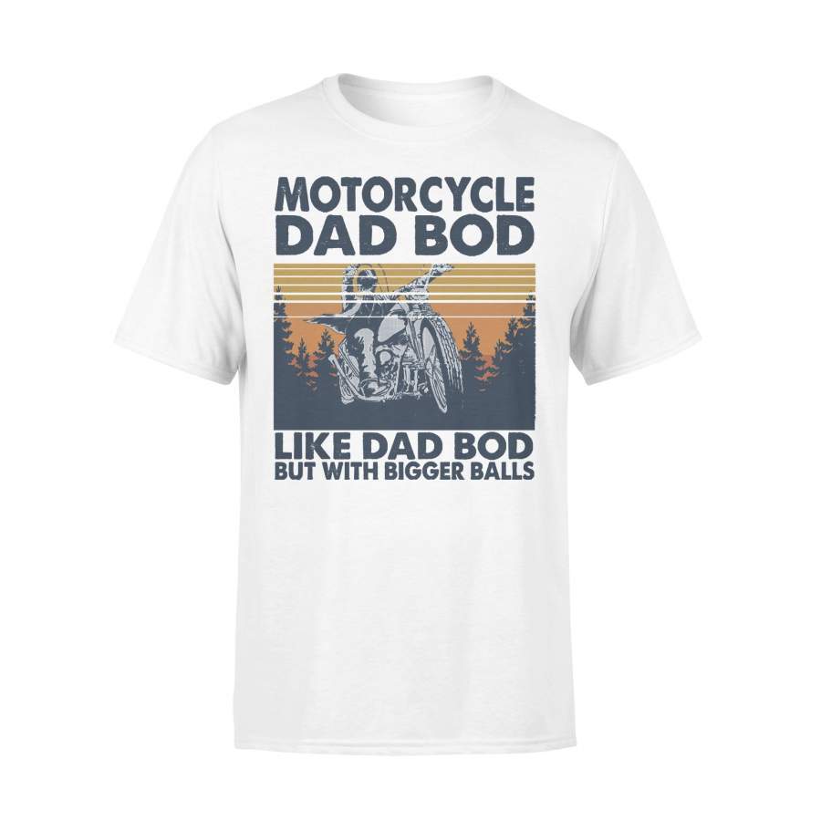 Motorcycle Dad Bod Like Dad Bod But With Bigger Balls Vintage Retro T-shirt