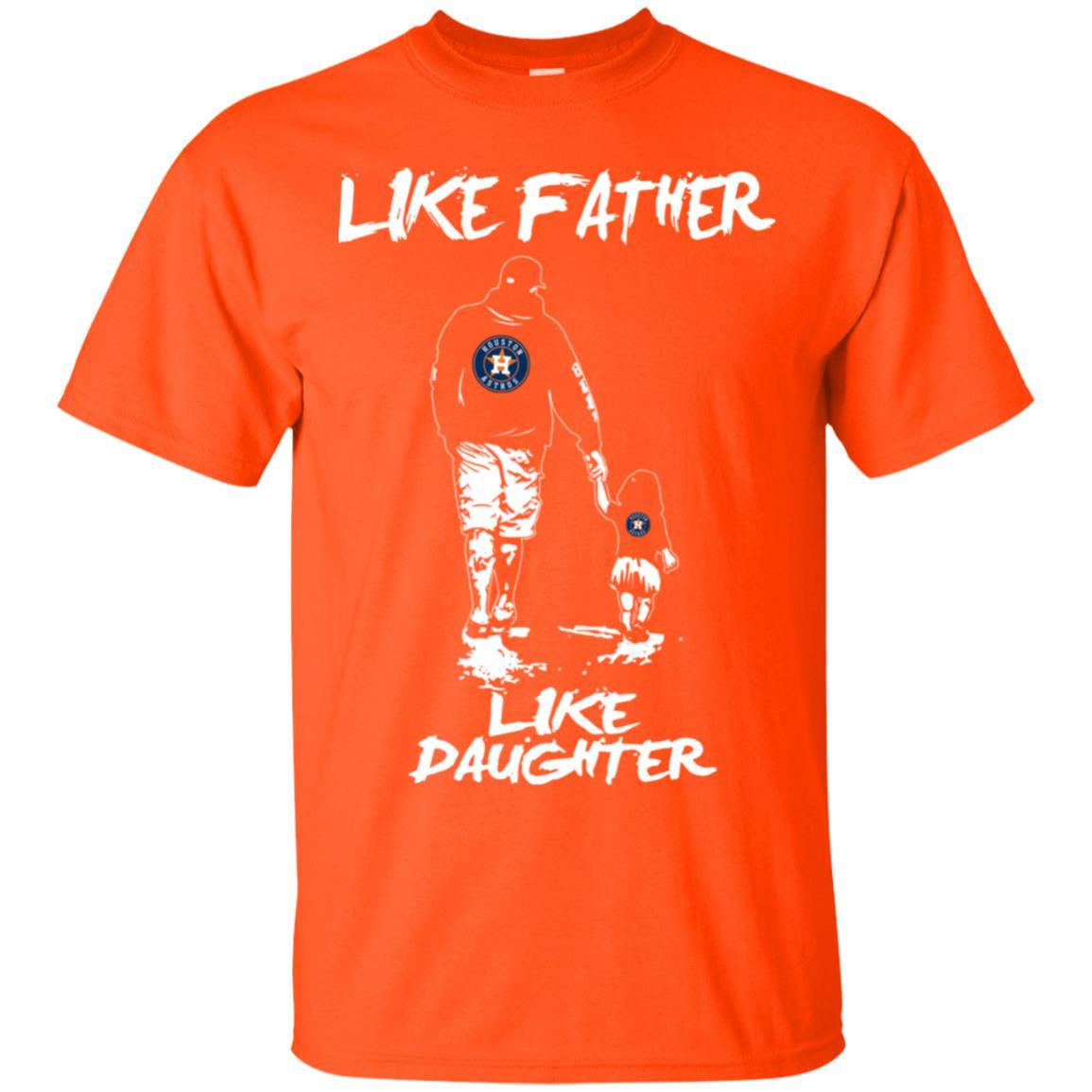 Great Like Father Like Daughter Houston Astros Tshirt For Fans