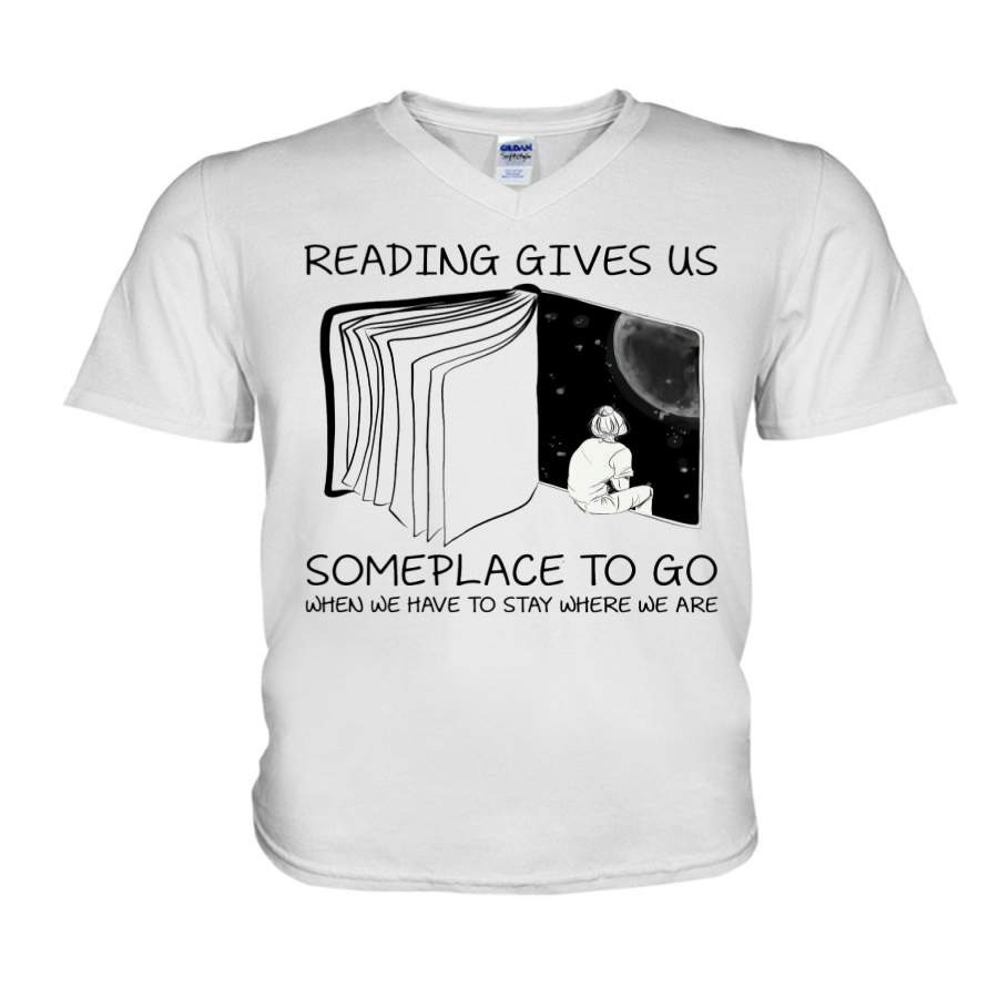 Reading Gives Us Someplace Where We Are Guys V-Neck - ReadingLLC