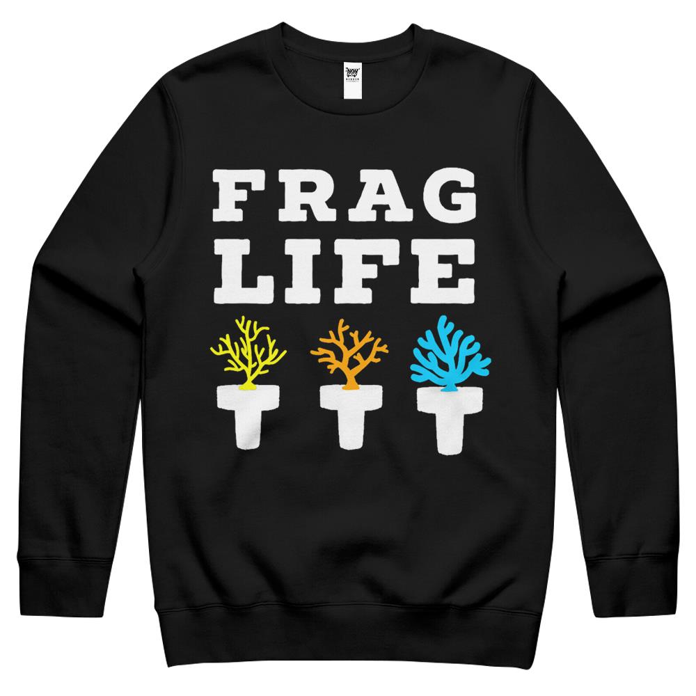 Frag Life Coral Reef Saltwater Funny Aquarium Aquarist Gift Crewneck Sweatshirt