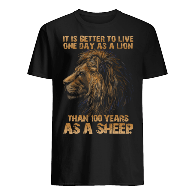 4Th Of July Shirt, Fourth Of July Shirts, It Is Better To Live One Day As A Lion T-Shirt Km2606