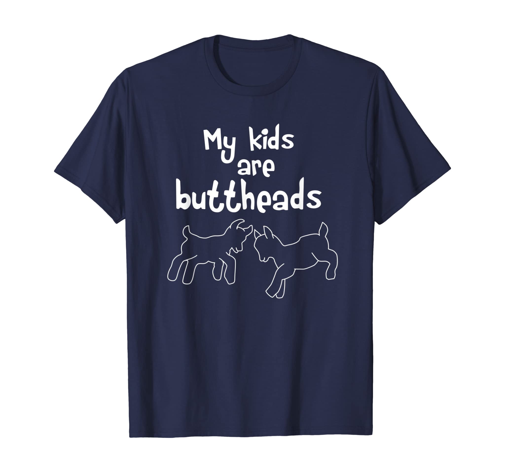 My Kids Are Buttheads T Shirt Goat Mom Lady Lover Farmer