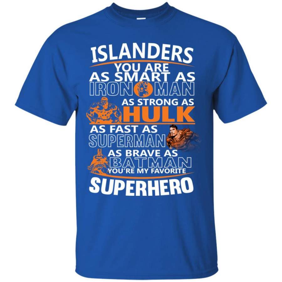 New York Islanders You’re My Favorite Super Hero T Shirts