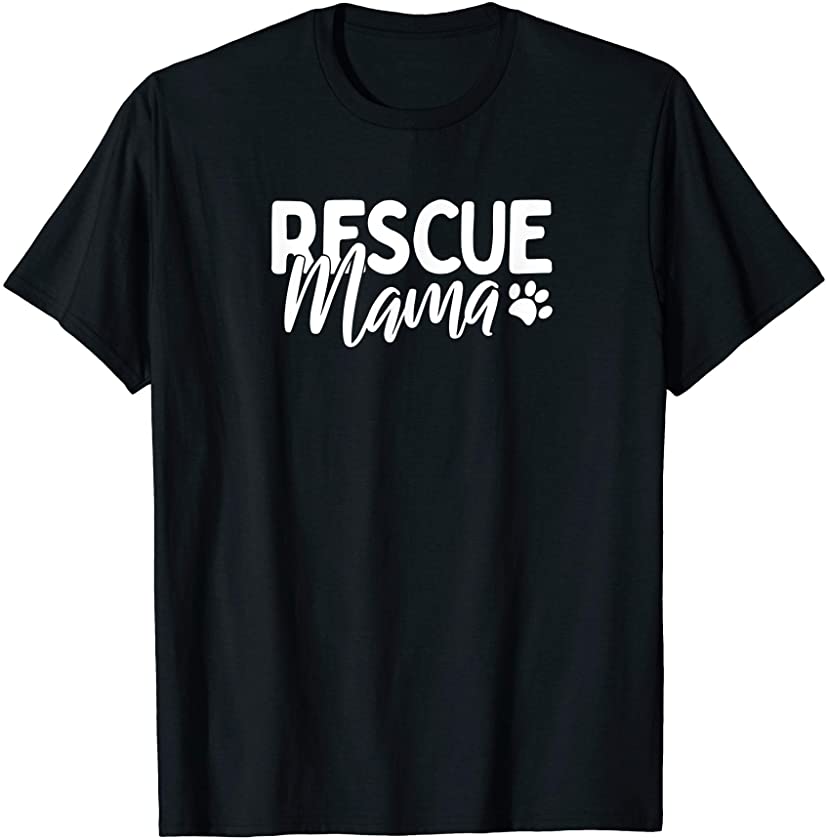 Rescue Mama Foster Dog Pet Mom Adoption Animal Costume T-Shirt