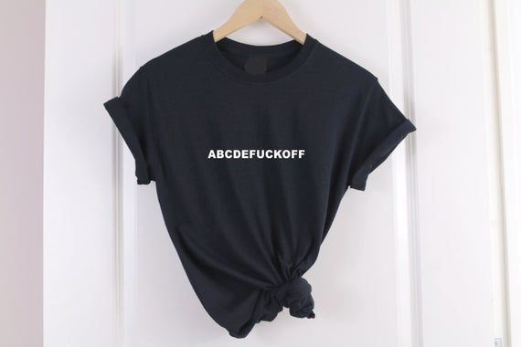 Abcdefuckoff Shirt Beer Lovers Gift Graphic No Bra Club Cute But Psycho Love Is Love Feminist Shirt Girl Power Shirt