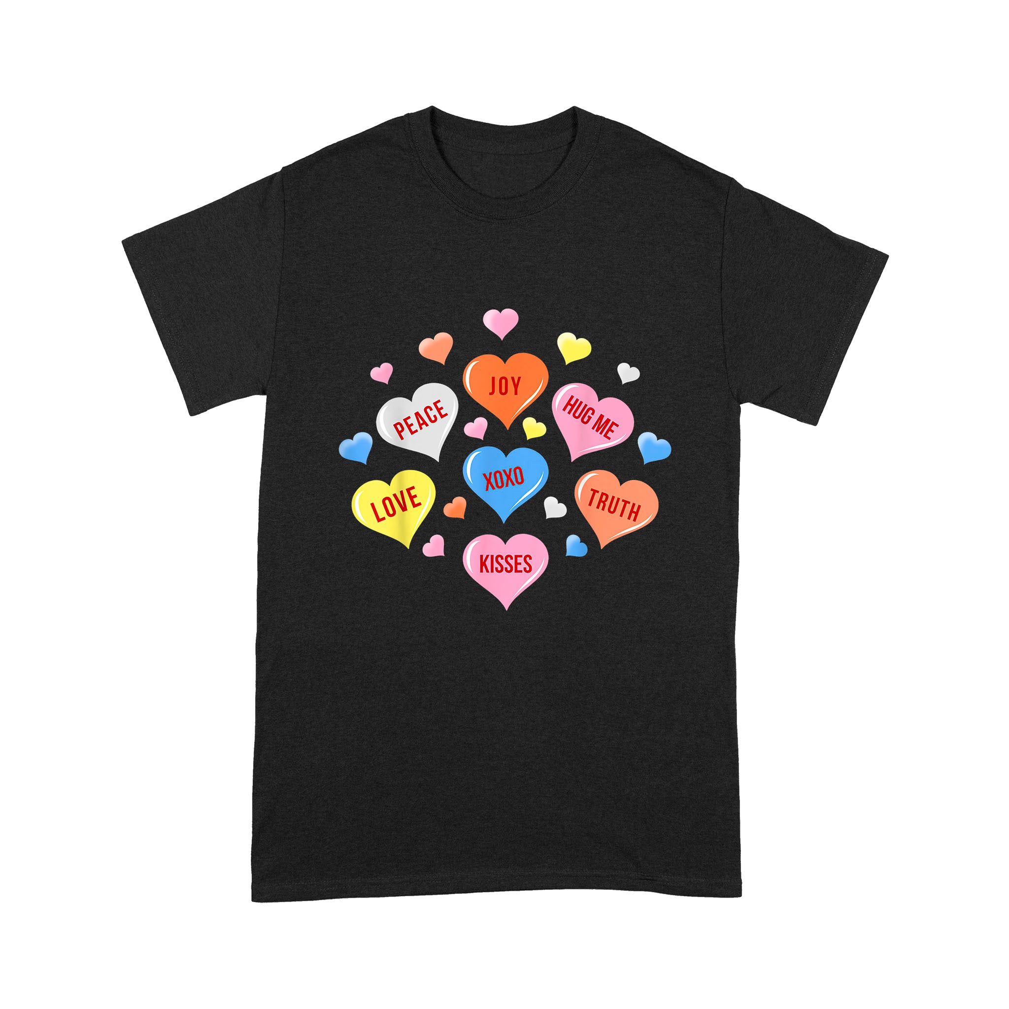 Valentine’s Day Heart Candy Valentine Gift – Standard T-shirt