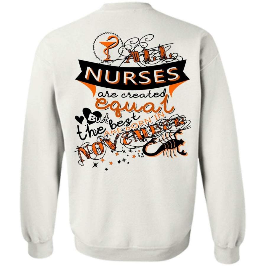 My Job T Shirt, All Nurses Are Created Equal Sweatshirt