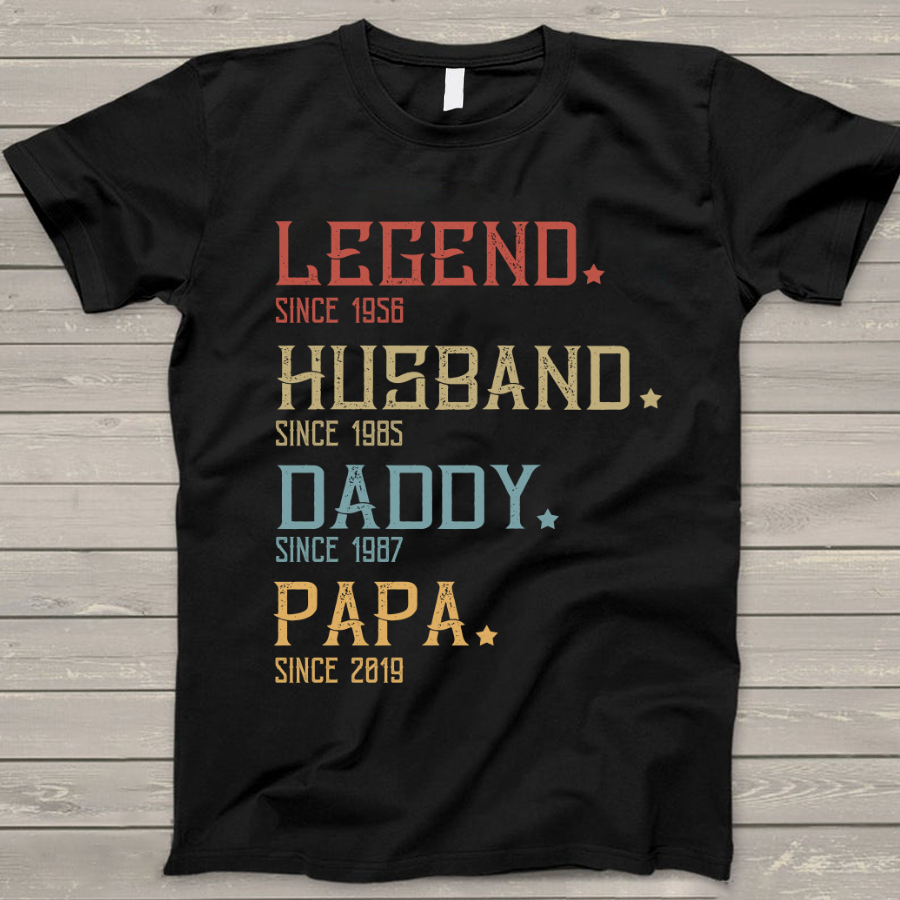 Legend Husband Daddy Papa Since T-Shirt