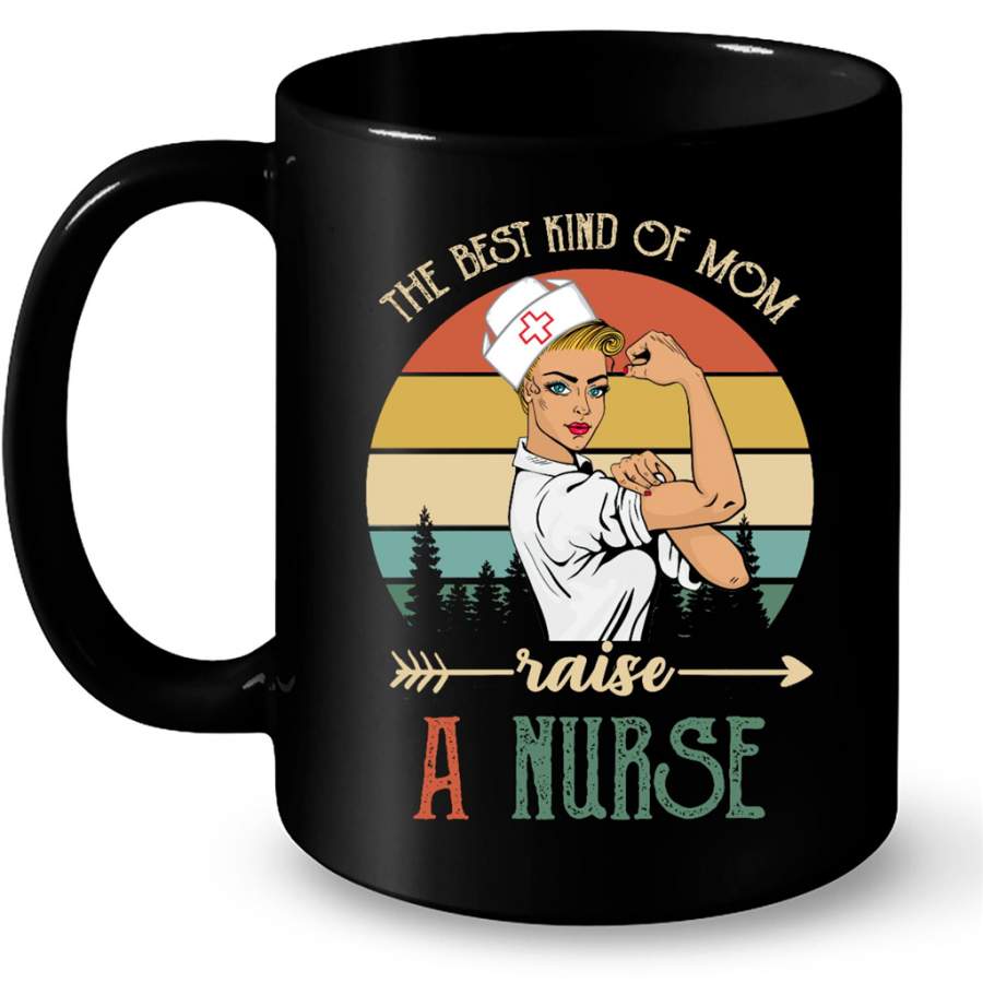 The Best Kind Of Mom Raise A Nurse, Sunset Classic Vintage – Full-Wrap Coffee Black Mug