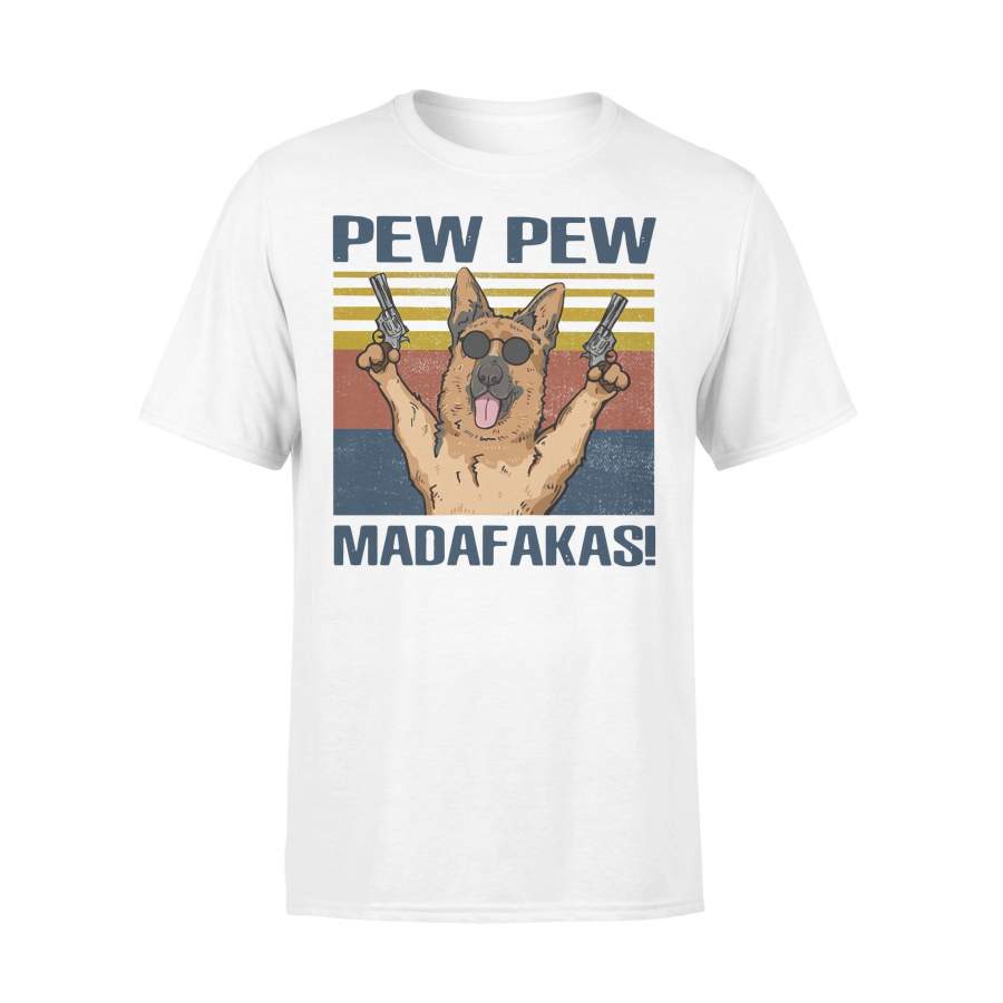 German Shepherd Pew Pew Madafakas Vintage T-shirt