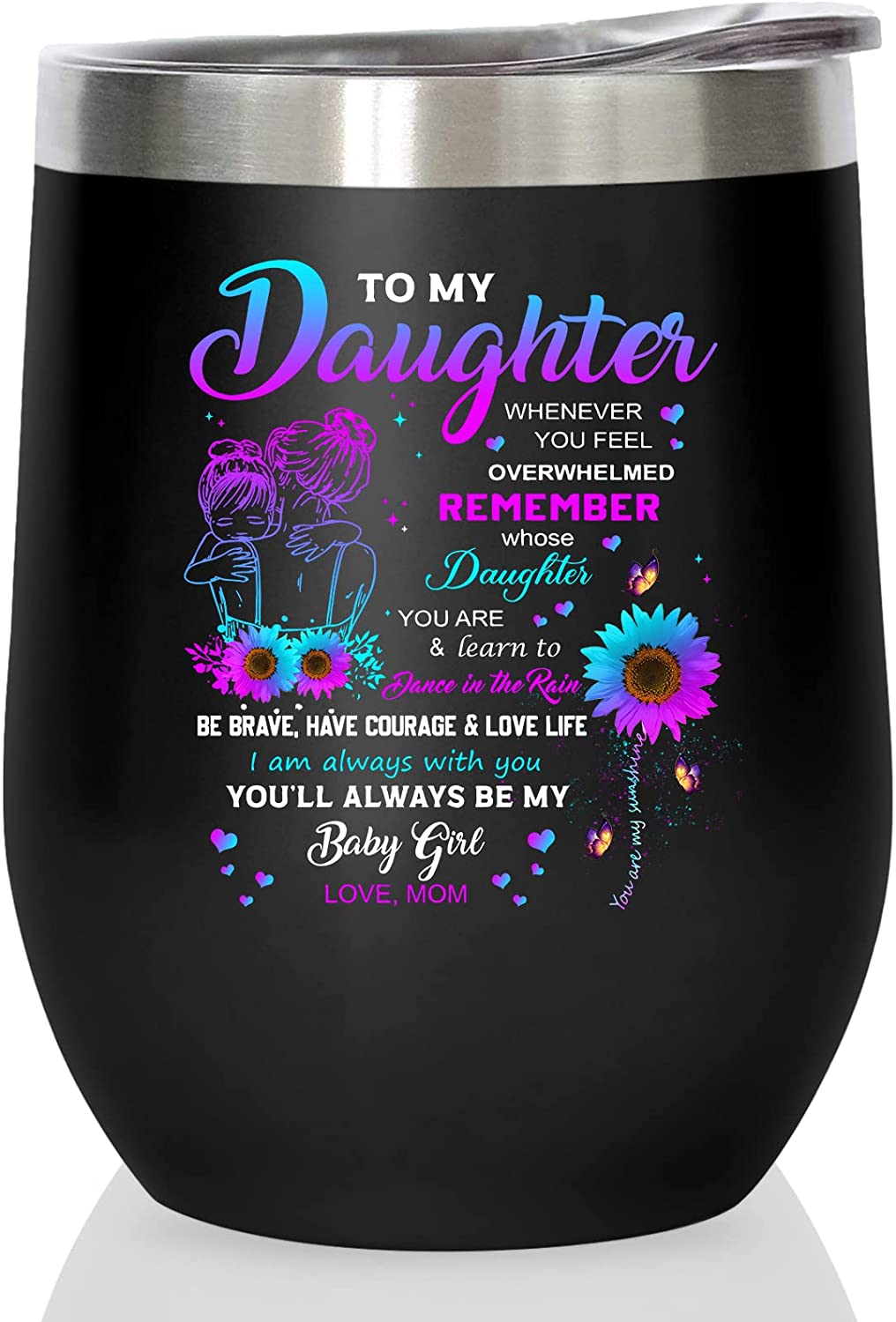 Daughter Gift From Mom Tumbler – To My Daughter Mug – Daughter Gifts Ideas Coffee Cup – Best Birthday, Wedding, Graduation Gift For Daughters Women From Mother Novelty Stainless Wine Cups 12Oz