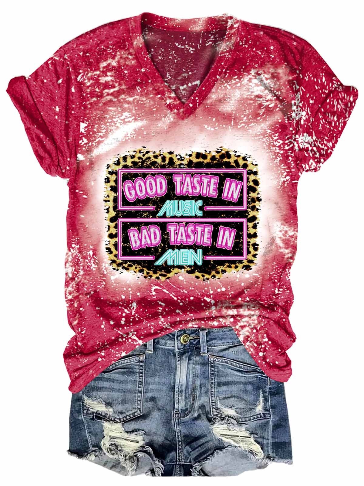 Women’S Taste In Music Bad Taste In Men Southern Western V-Neck Tee