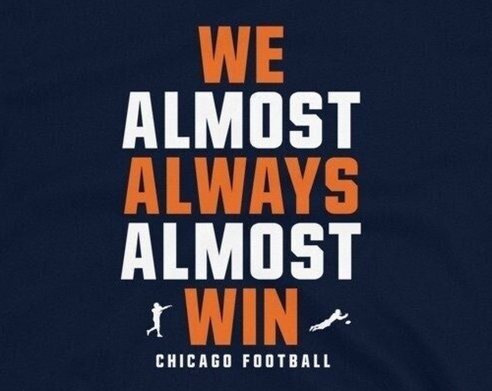 We Almost Always Almost Win   Funny Chicago Bears Shirt   Da Bears   Great Gift For Suffering Bear Fan   Navy Short Sleeve Unisex T Shirt