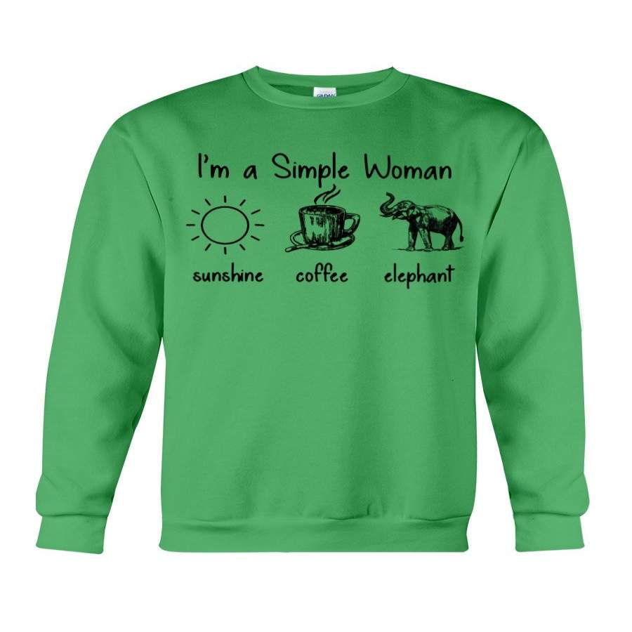 Im A Simple Woman Who Needs Sunshine Coffee And Elephant Sweatshirt