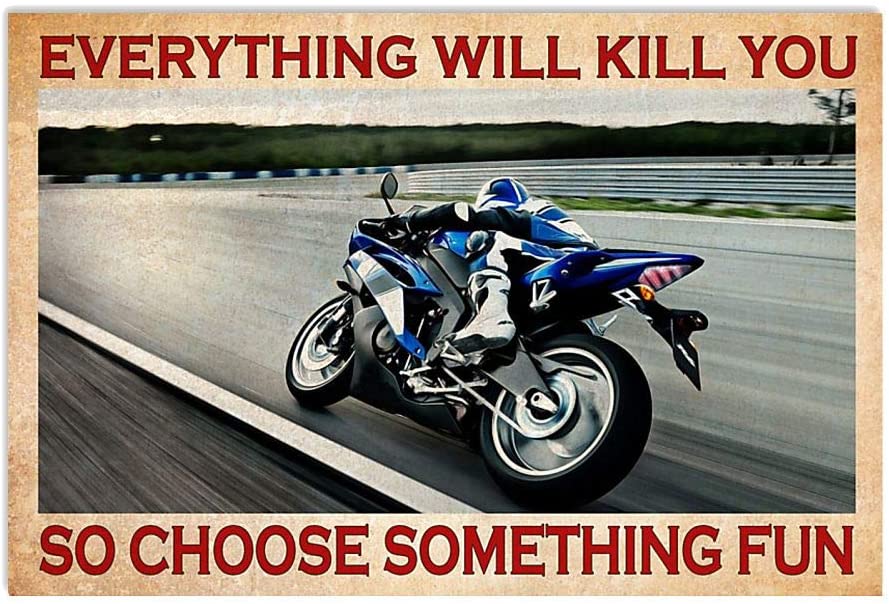 Vintage Man Biker – Everything Will Kill You So Choose Something Fun Poster Art Print      Home Decor Gift For Men Women Family Friend On Birthday Xmas