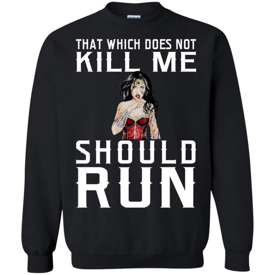 AGR That which does not kill me should run Sweatshirt