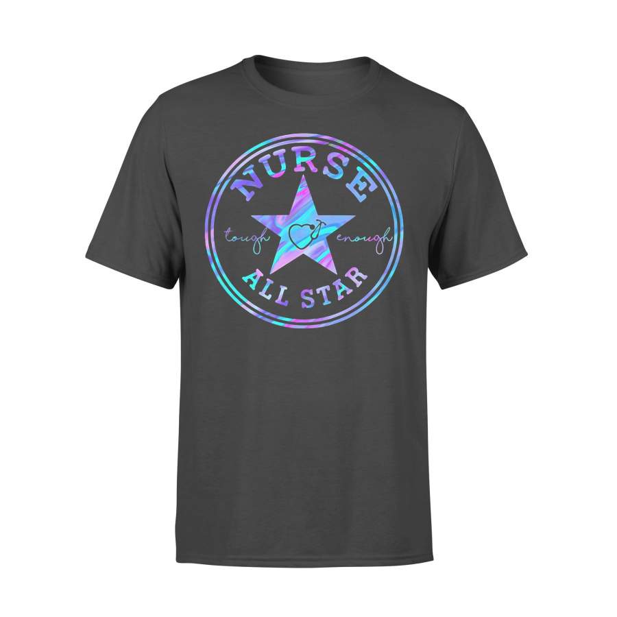 Nurse Tough Enough Heartbeat All Star T-shirt