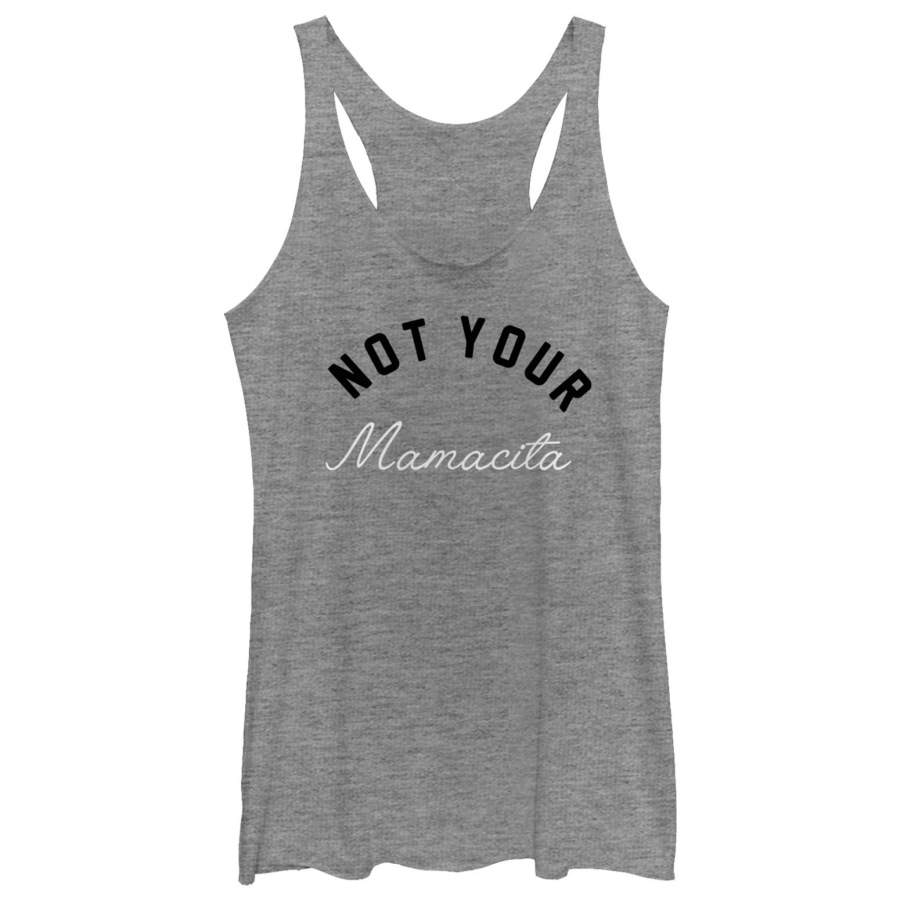 CHIN UP Women’s Not Your Mamacita  Racerback Tank