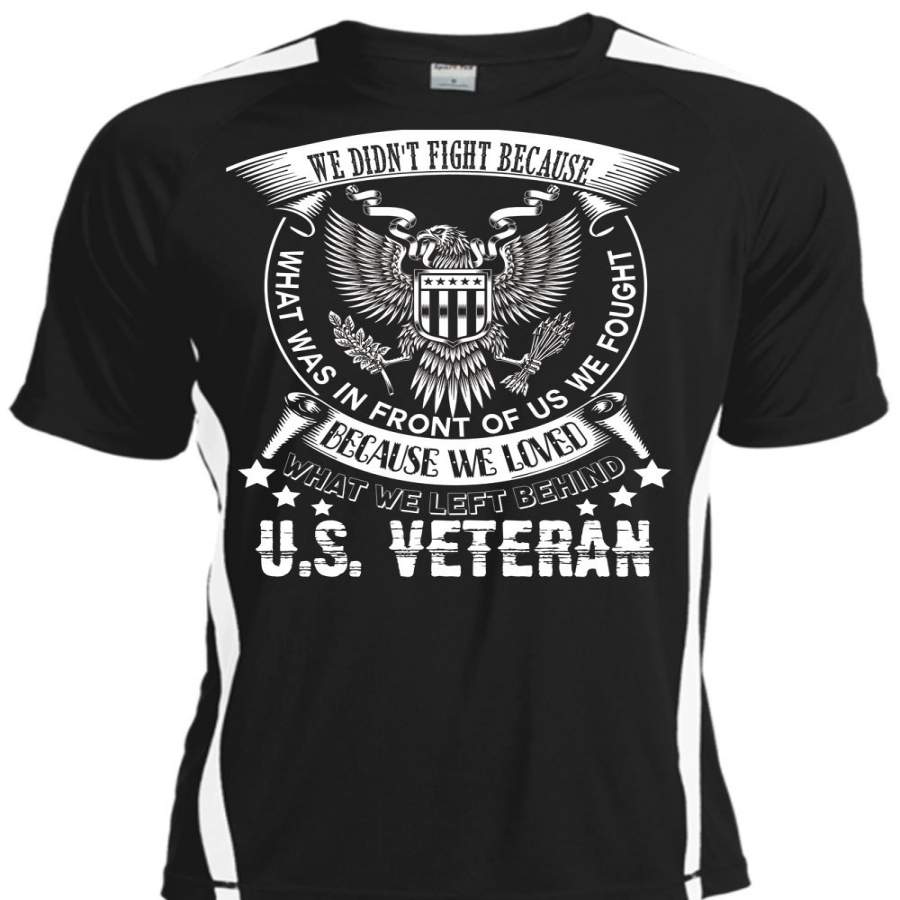 We Loved What We Left Behind US Veteran T Shirt, Loving T Shirt