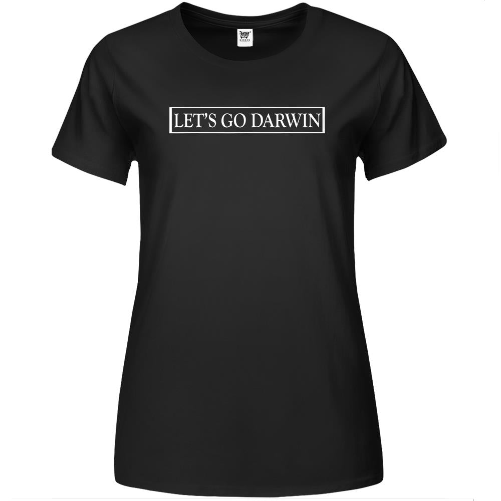 Lets Go Darwin Funny Trendy Sarcastic Men Let’S Go Darwin Premium Womens T Shirts