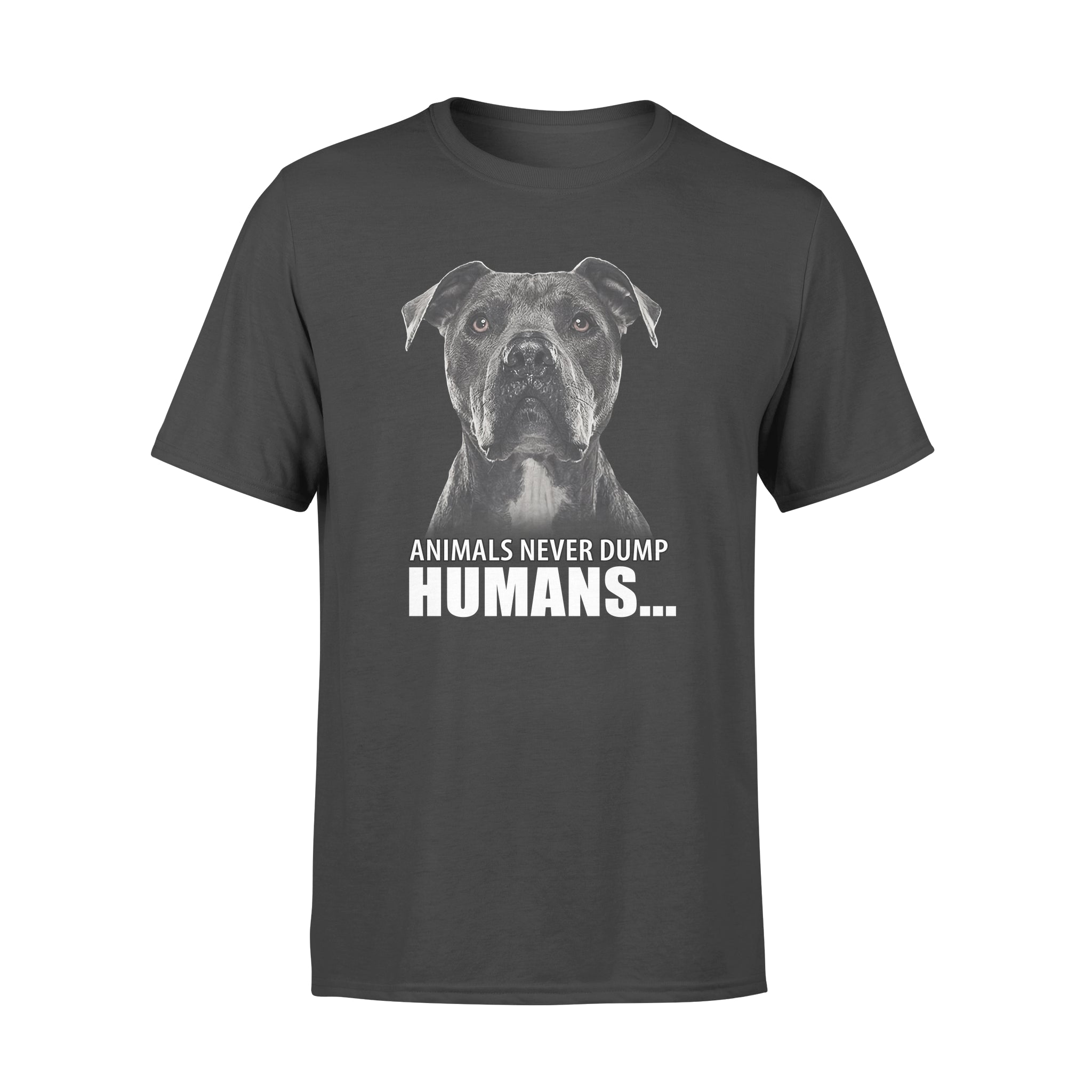 Pitbull Animals Never Dump Humans – Premium T-shirt