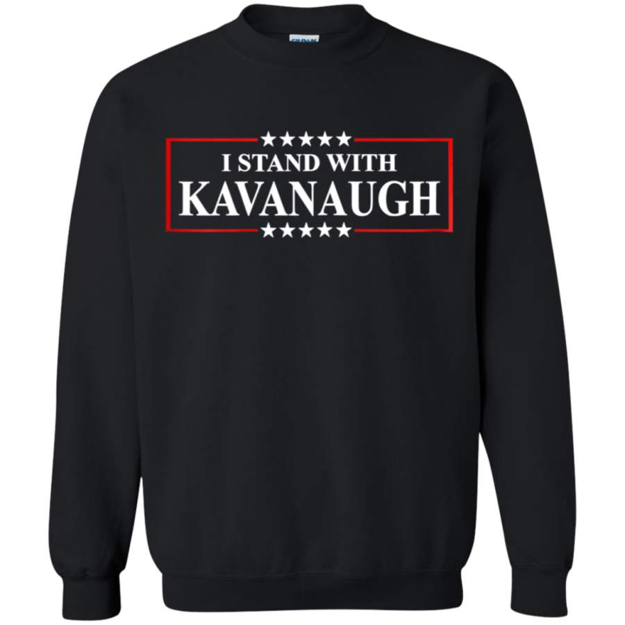 AGR I Stand With Kavanaugh Sweatshirt