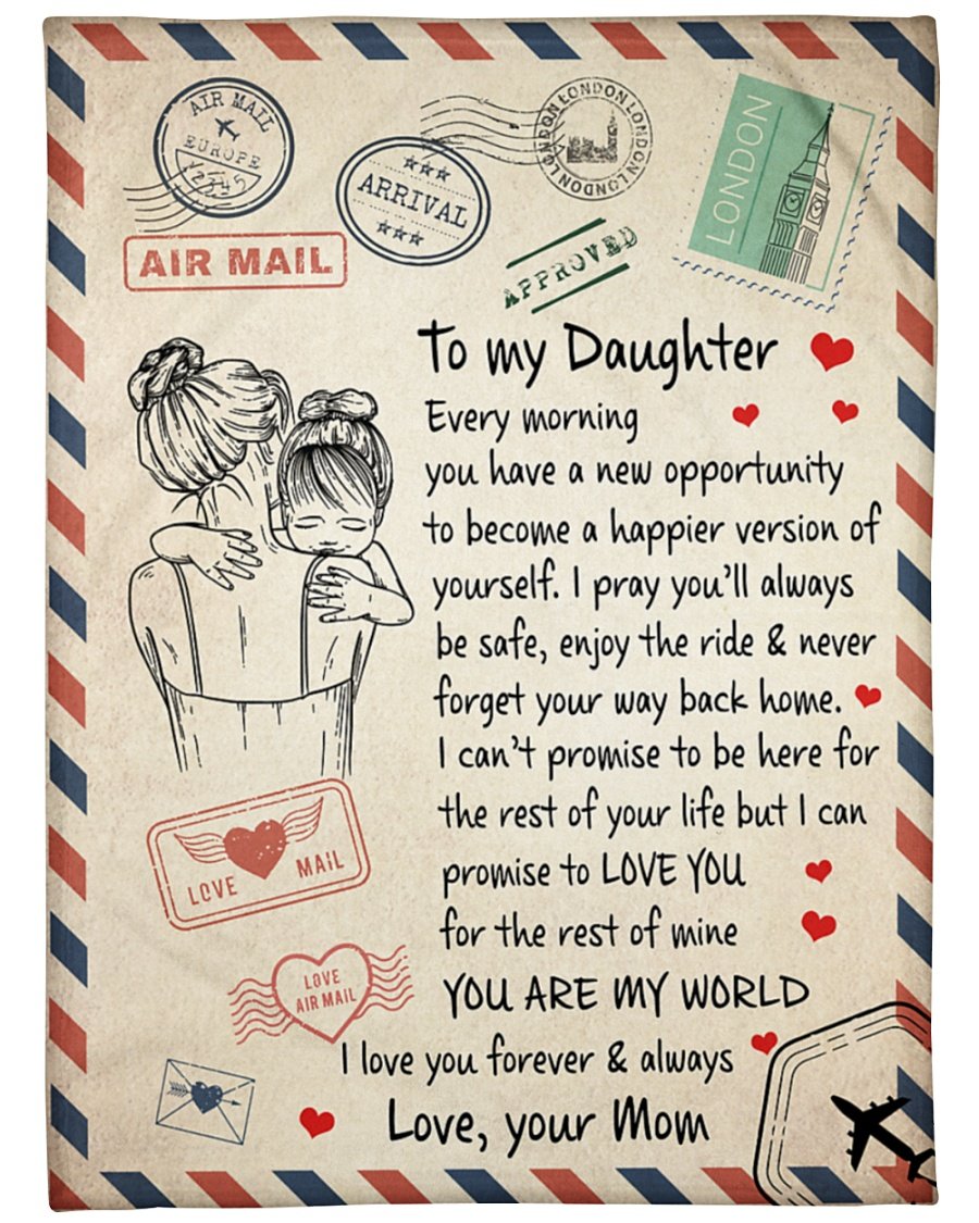 To My Daughter You Are My World Blanket Gift For Daughter From Mom Family Gift Home Decor Bedding Couch Sofa Soft And Comfy Cozy