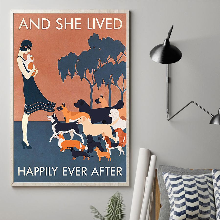 And She Lived Happily Ever After Dog Poster, Cute Dog Poster, Wall Art Decor, Gift For Women, Dog Lover Gift,  Home Decor