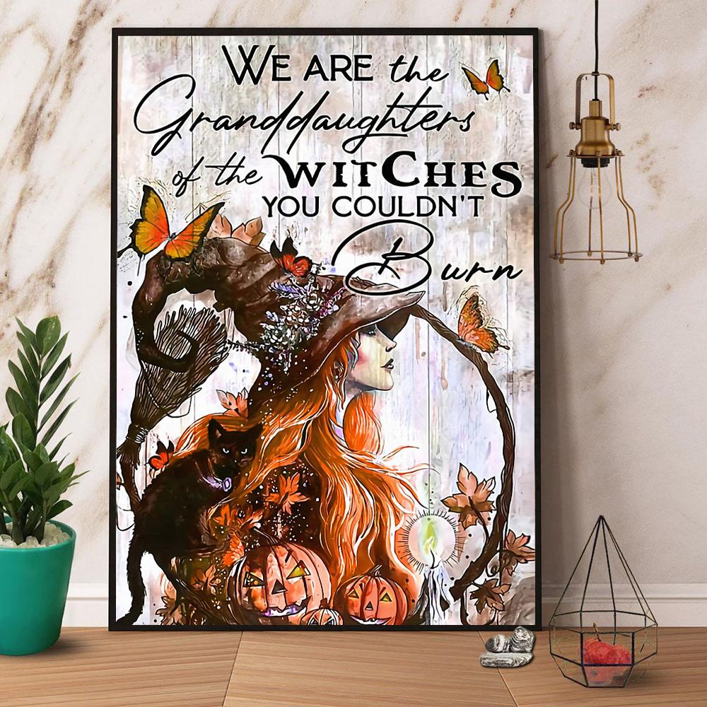 Witches Girl We Are The Granddaughters Of The Witches Halloween Canvas And Poster, Canvas Prints, My Poster Wall, Canvas Wall Art, Wall Decor Visual Art, Halloween Gift, Happy Halloween