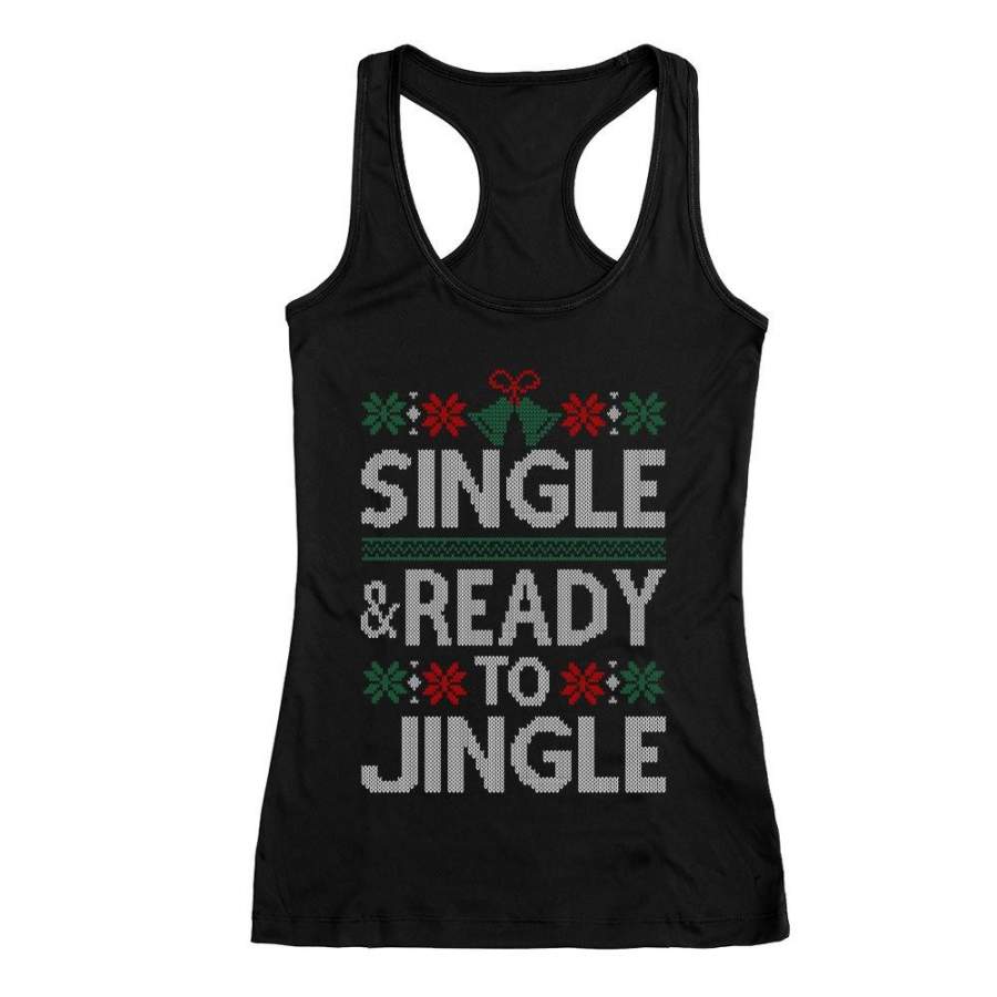 Single & Ready to Jingle Ugly Christmas Racerback Tank Top