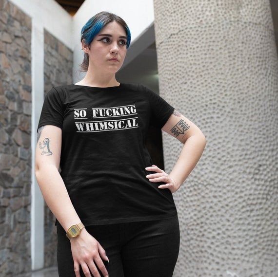 So F Cking Whimsical Feminist Black Or Navy Punk Rock Classic Fit From Frenchtoastygood Shirt