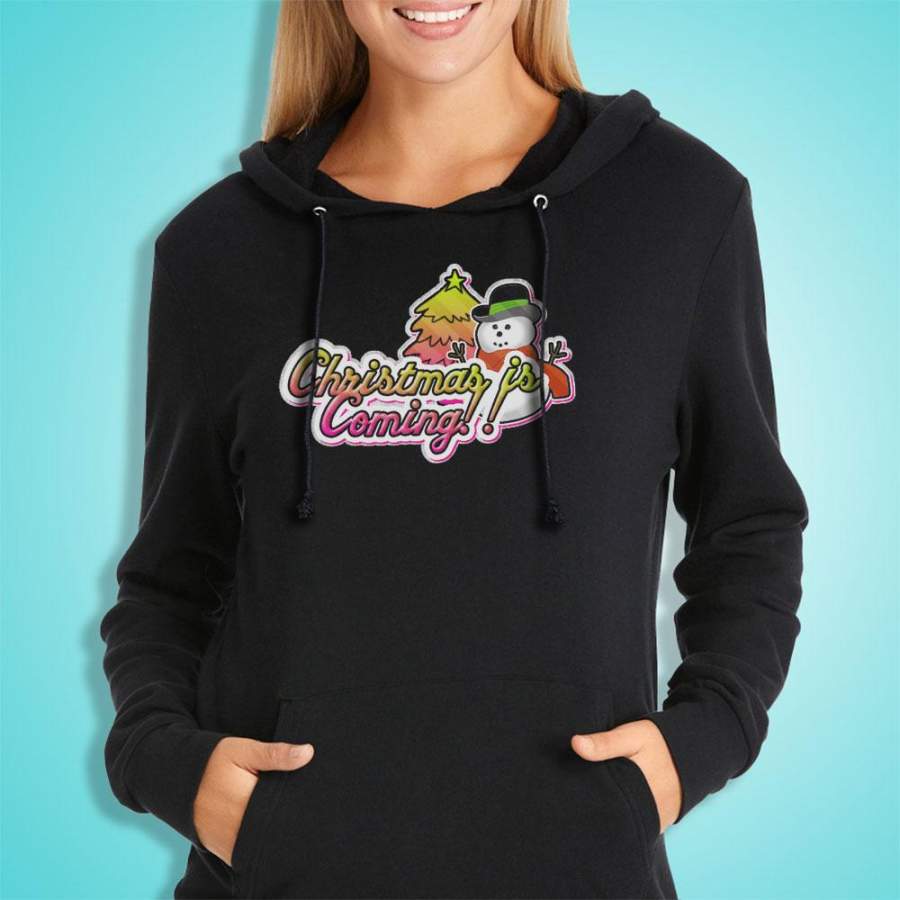 Christmas Is Coming Women’S Hoodie
