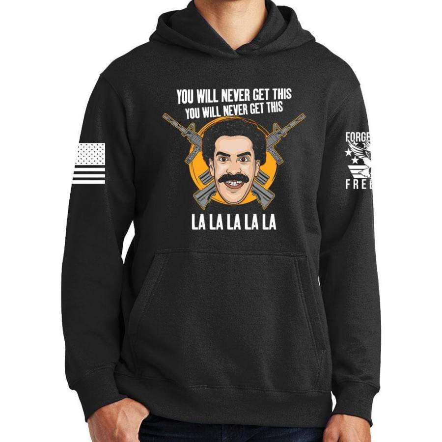 You Will Never Get This Hoodie