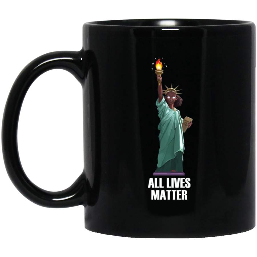 African American Coffee Mug All Lives Matter Liberty For Us All 11oz – 15oz Black Mug