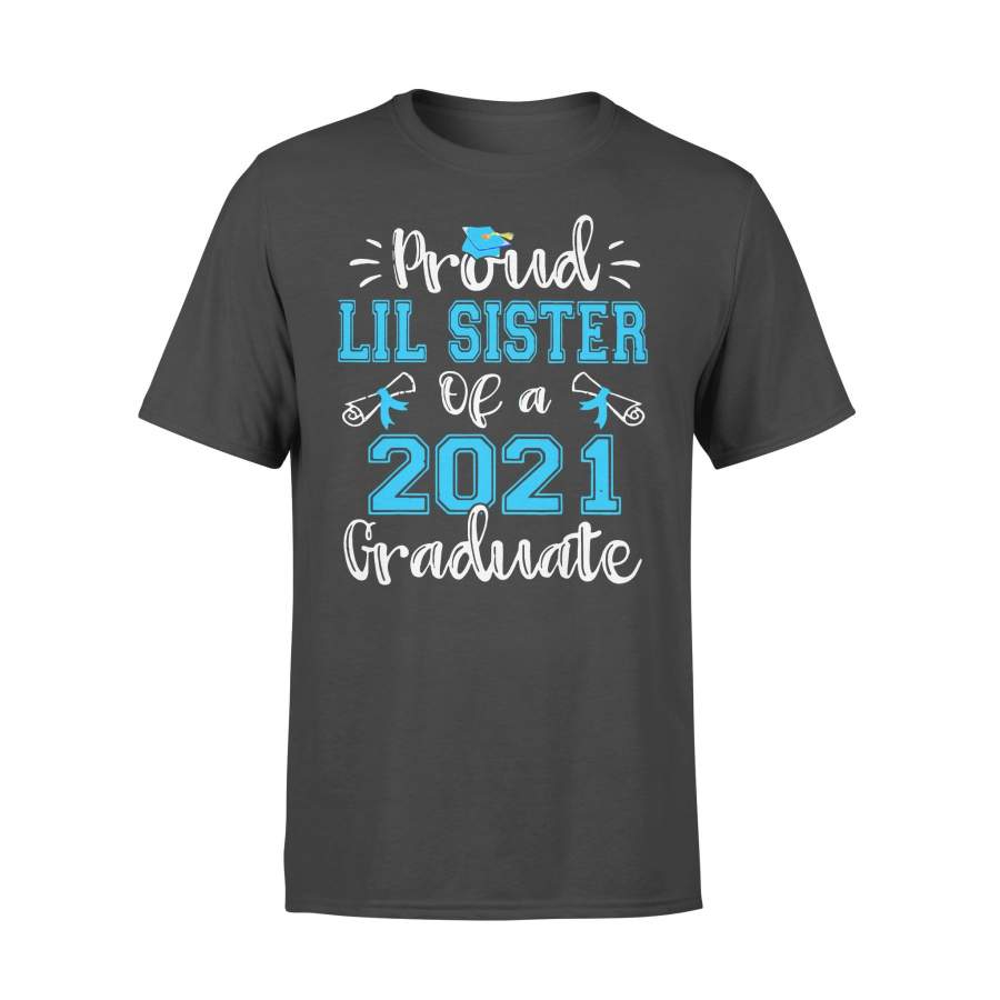 Proud Lil Sister Of A 2021 Graduate T-shirt