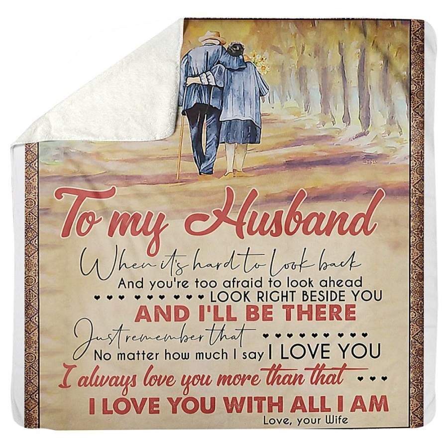 To My Husband I Love You With All I Am Custom Design Gifts Sherpa Blanket