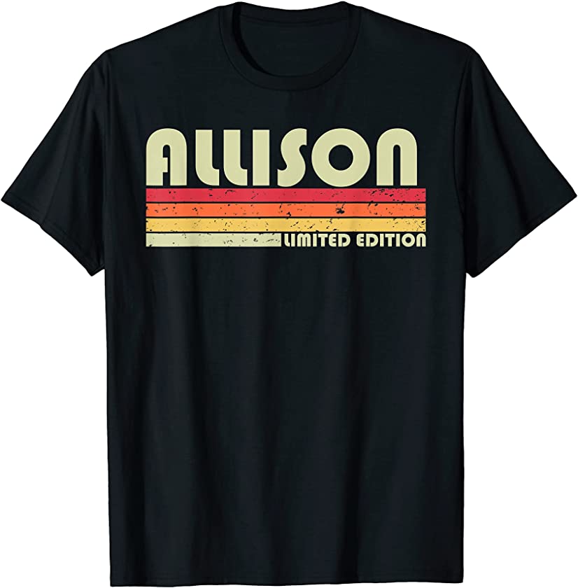 ALLISON Surname Funny Retro Vintage 80s 90s Birthday Reunion T-Shirt