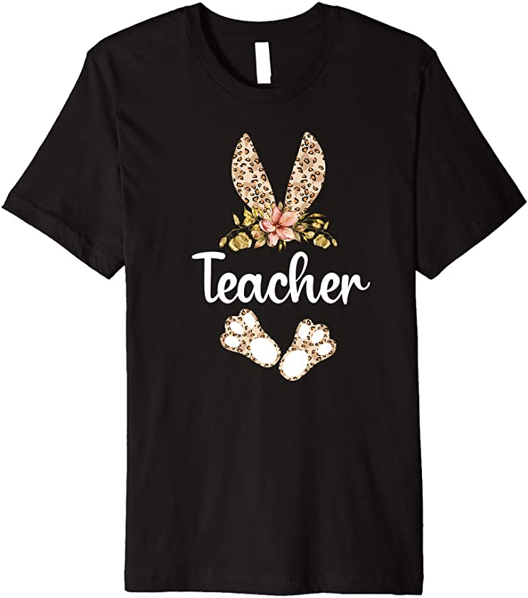 Teacher Bunny Leopard Print Floral Matching Family Easter Premium T-Shirt