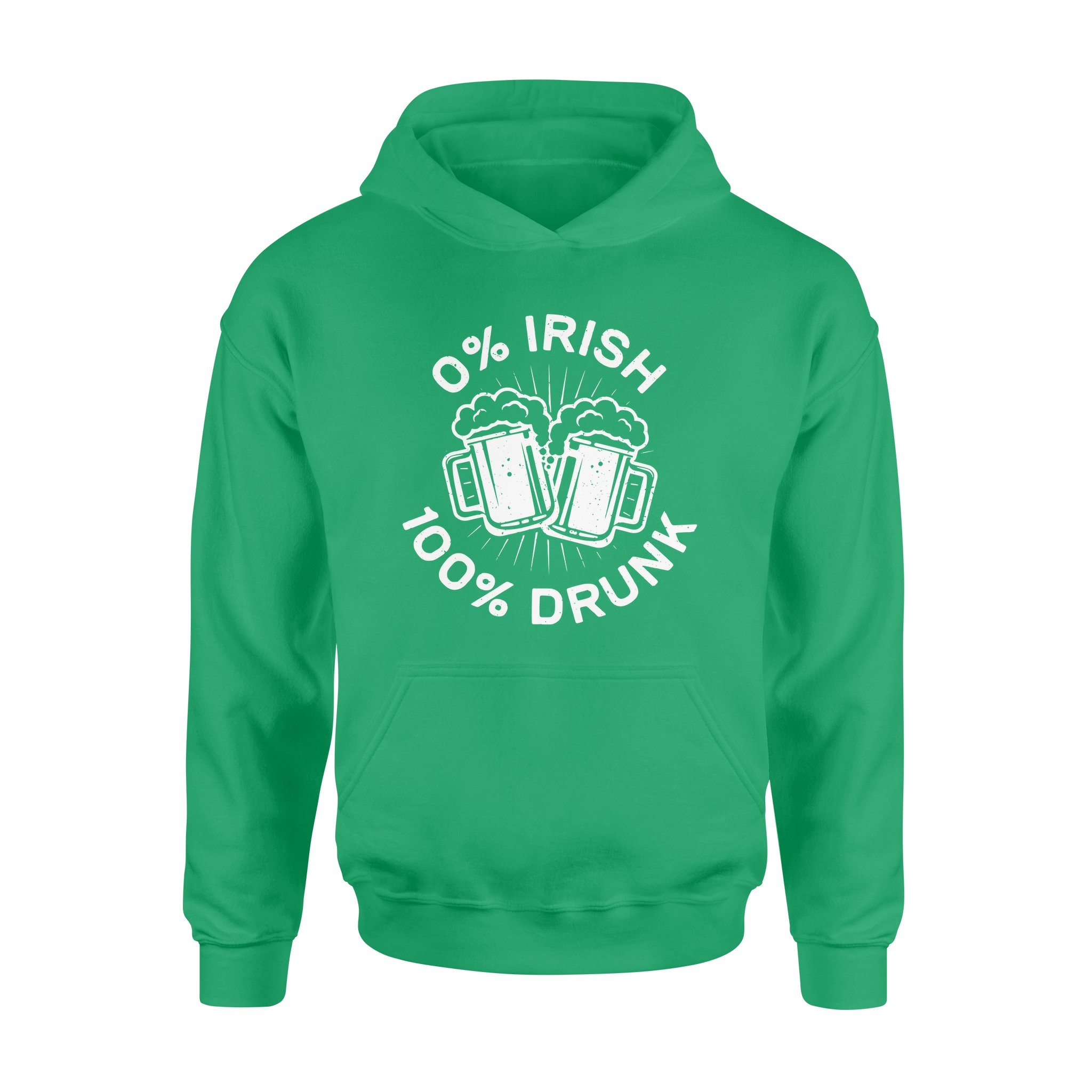 0% Irish 100% Drunk Funny St. Patrick’s Day – Standard Hoodie