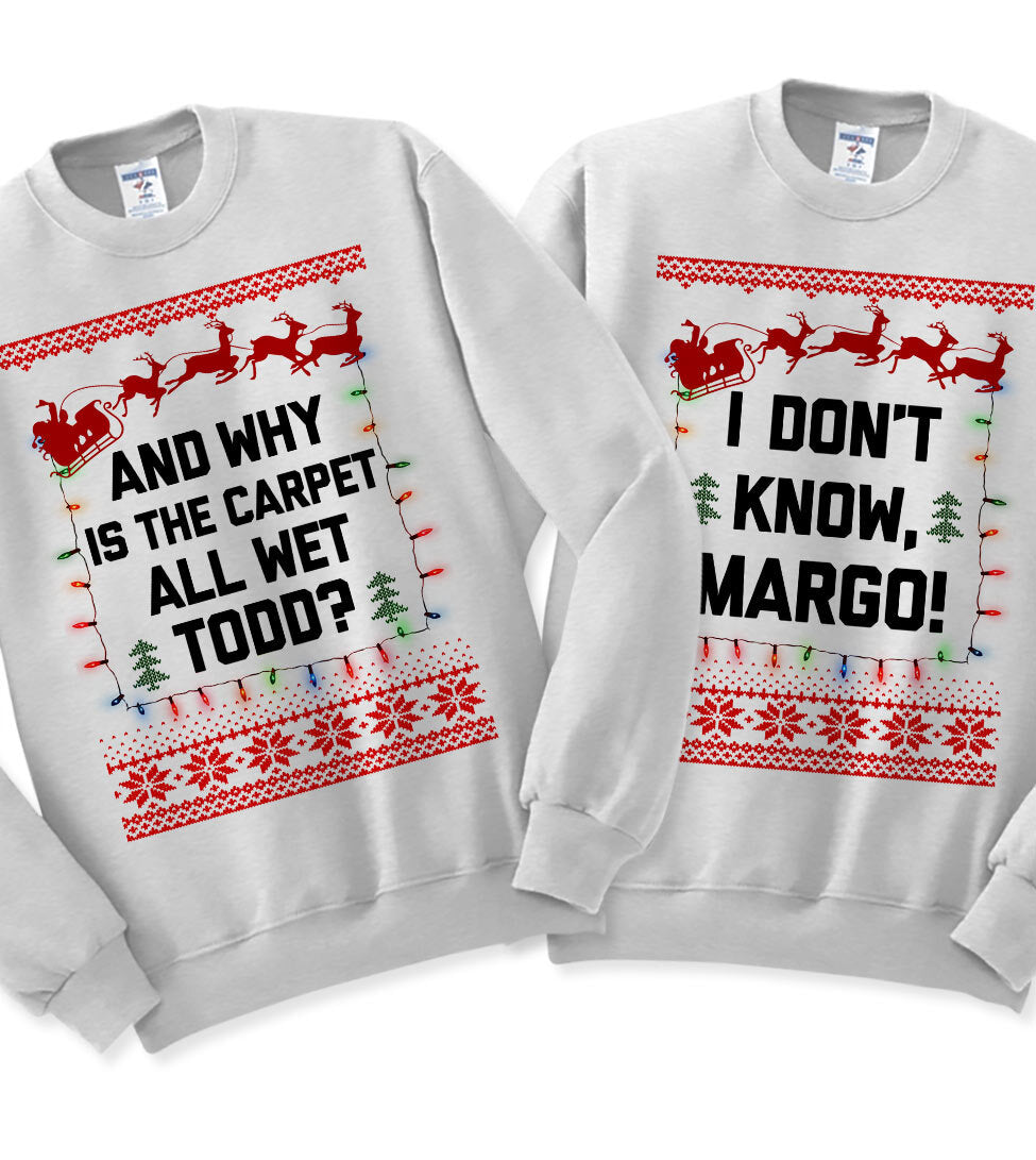 Todd And Margo Christmas Vacation – Matching Couples Ugly Christmas Sweater – Party Sweatshirt