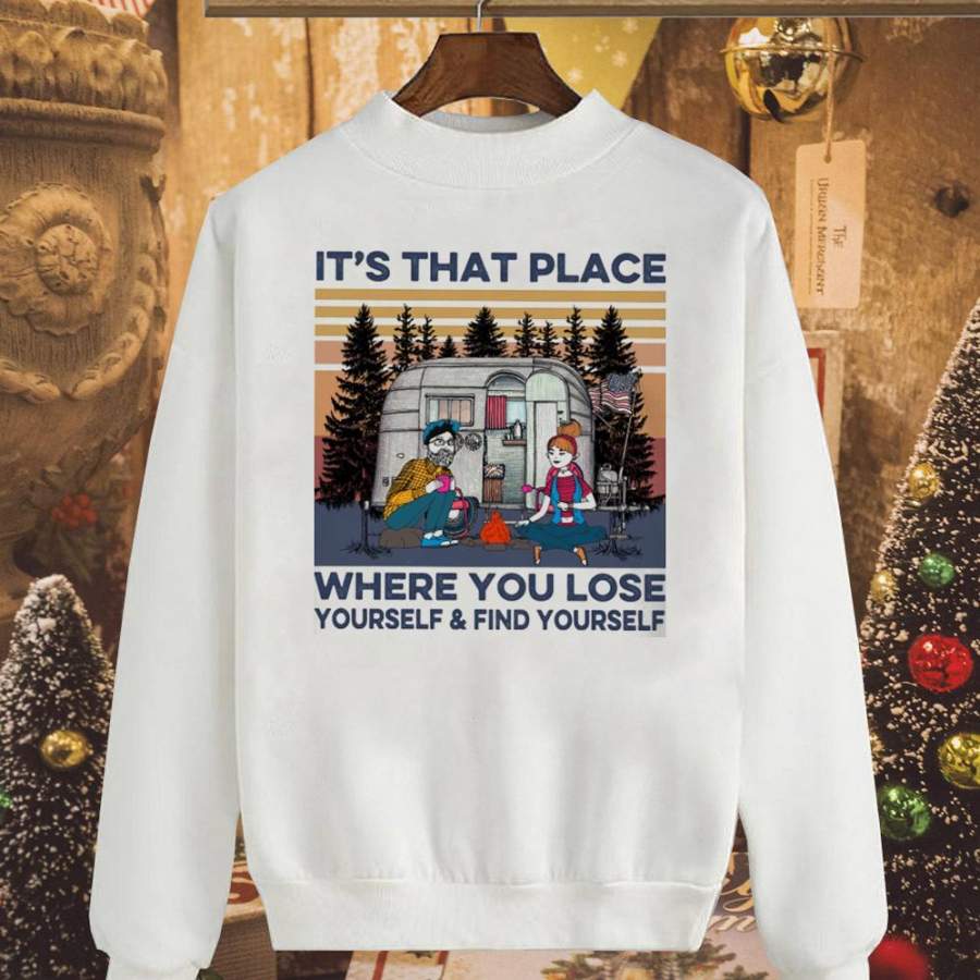 Camping couple it’s the place where you lose yourself forest retro vintage sunset white sweatshirt for men and women S-5XL