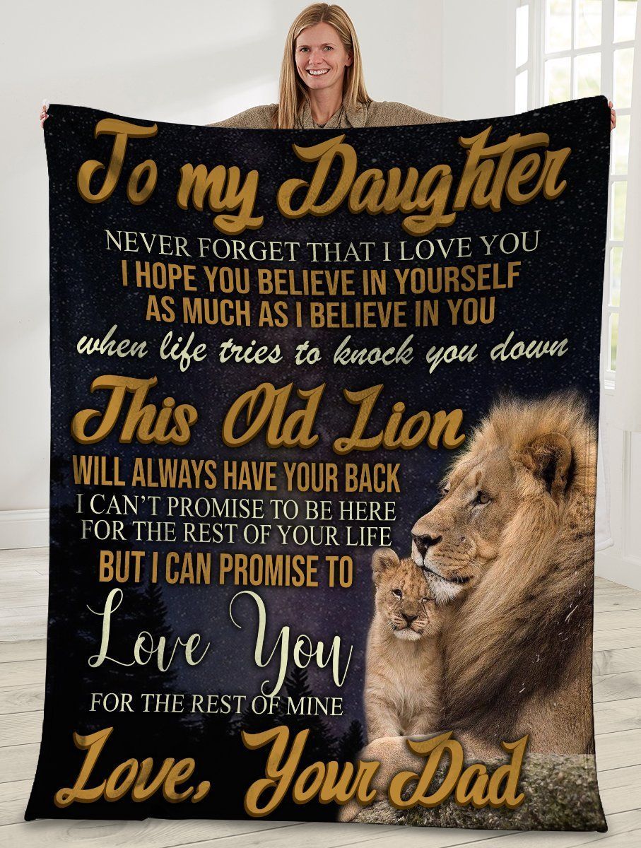 To My Daughter Never Forget That I Love You Lion Fleece Blanket