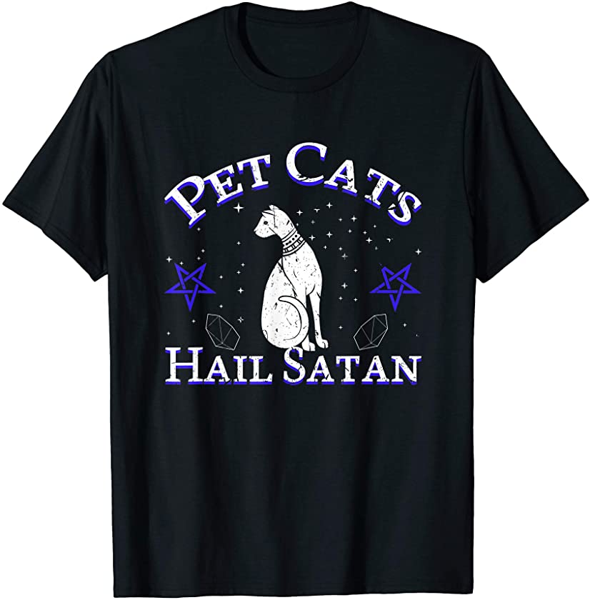 Pet Cats Hail Satan Funny Satanic Kitten Satanist 666 T-Shirt