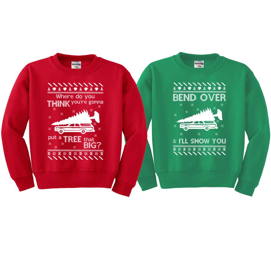 Tree That Big Bend Over and I’ll Show You | Funny Xmas Vacation Quote | Cute Couples Matching Ugly Christmas Sweater Set